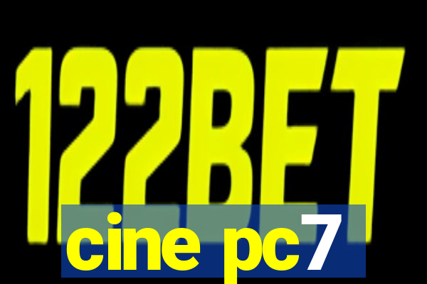 cine pc7